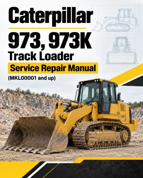 Caterpillar CAT 973, 973K Track Loader Service Repair Manual (MKL00001 and up) Caterpillar CAT 973, 973K Track Loader Service Repair Manual (MKL00001 and up)