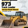 Caterpillar CAT 973 Track Loader Service Repair Manual (91L00183 and up) Caterpillar CAT 973 Track Loader Service Repair Manual (91L00183 and up)