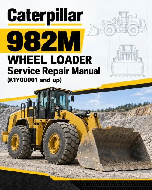 Caterpillar CAT 982M Wheel Loader Service Repair Manual (K1Y00001 and up) Caterpillar CAT 982M Wheel Loader Service Repair Manual (K1Y00001 and up)