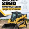 Caterpillar CAT 299D Compact Track Loader Service Repair Manual (HCL00001 and up) Caterpillar CAT 299D Compact Track Loader Service Repair Manual (HCL00001 and up)