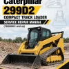 Caterpillar CAT 299D2 Compact Track Loader Service Repair Manual (FD200001 and up) Caterpillar CAT 299D2 Compact Track Loader Service Repair Manual (FD200001 and up)