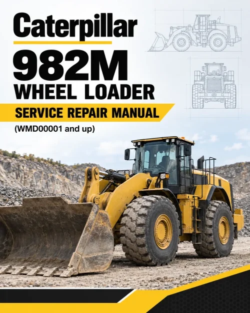 Caterpillar CAT 982M Wheel Loader Service Repair Manual (WMD00001 and up)