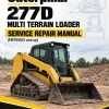 Caterpillar CAT 277D Multi Terrain Loader Service Repair Manual (FMT00001 and up) Caterpillar CAT 277D Multi Terrain Loader Service Repair Manual (FMT00001 and up)