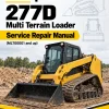 Caterpillar CAT 277D Multi Terrain Loader Service Repair Manual (MLT00001 and up) Caterpillar CAT 277D Multi Terrain Loader Service Repair Manual (MLT00001 and up)
