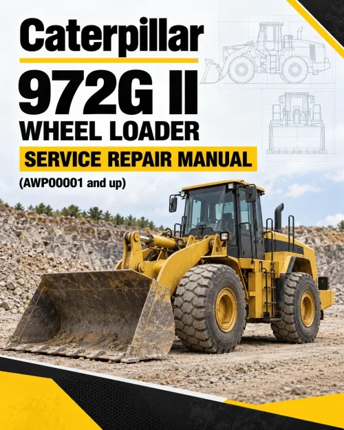 Caterpillar CAT 972G II Wheel Loader Service Repair Manual (AWP00001 and up) Caterpillar CAT 972G II Wheel Loader Service Repair Manual (AWP00001 and up)