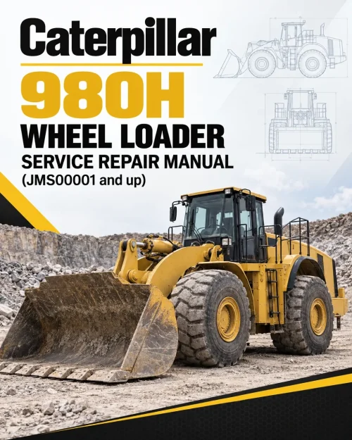 Caterpillar CAT 980H Wheel Loader Service Repair Manual (JMS00001 and up) Caterpillar CAT 980H Wheel Loader Service Repair Manual (JMS00001 and up)