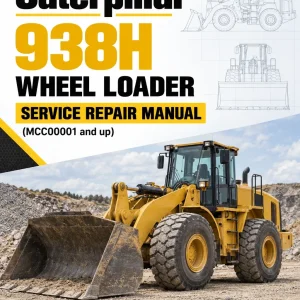 Caterpillar CAT 938H Wheel Loader Service Repair Manual (MCC00001 and up) Caterpillar CAT 938H Wheel Loader Service Repair Manual (MCC00001 and up)