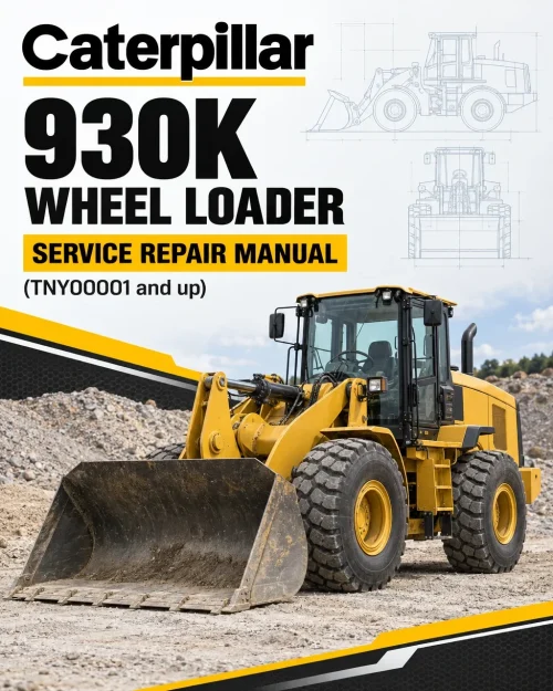 Caterpillar CAT 930K Wheel Loader Service Repair Manual (TNY00001 and up)