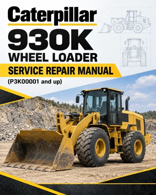 Caterpillar CAT 930K Wheel Loader Service Repair Manual (P3K00001 and up)