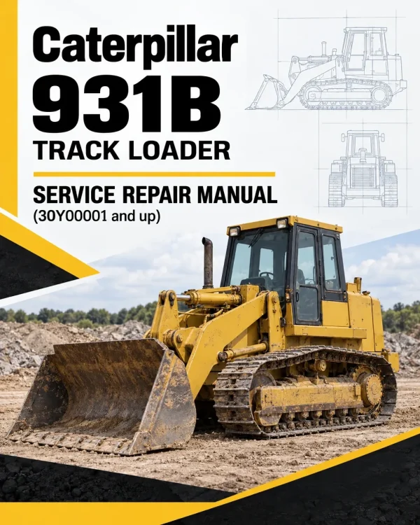 Caterpillar CAT 931B Track Loader Service Repair Manual (30Y00001 and up)