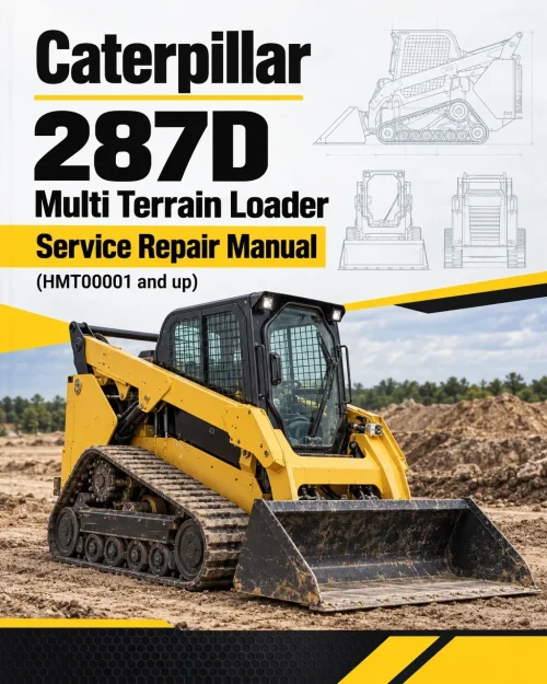 Caterpillar CAT 287D Multi Terrain Loader Service Repair Manual (HMT00001 and up)