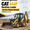 Caterpillar CAT 444F Backhoe Loader Service Repair Manual (FBN00001 and up) Caterpillar CAT 444F Backhoe Loader Service Repair Manual (FBN00001 and up)