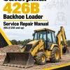 Caterpillar CAT 426B Backhoe Loader Service Repair Manual (6KL01200 and up) Caterpillar CAT 426B Backhoe Loader Service Repair Manual (6KL01200 and up)