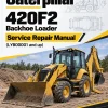 Caterpillar CAT 420F2 Backhoe Loader Service Repair Manual (LYB00001 and up) Caterpillar CAT 420F2 Backhoe Loader Service Repair Manual (LYB00001 and up)