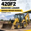 Caterpillar CAT 420F2 Backhoe Loader Service Repair Manual (LBS00001 and up) Caterpillar CAT 420F2 Backhoe Loader Service Repair Manual (LBS00001 and up)