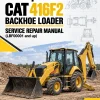 Caterpillar CAT 416F2 Backhoe Loader Service Repair Manual (LBF00001 and up) Caterpillar CAT 416F2 Backhoe Loader Service Repair Manual (LBF00001 and up)