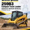 Caterpillar CAT 259B3 Compact Track Loader Service Repair Manual (YYZ00001 and up) Caterpillar CAT 259B3 Compact Track Loader Service Repair Manual (YYZ00001 and up)
