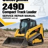 Caterpillar CAT 249D Compact Track Loader Service Repair Manual (GWR00001 and up)