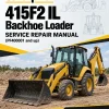Caterpillar CAT 415F2 IL Backhoe Loader Service Repair Manual (PF400001 and up)