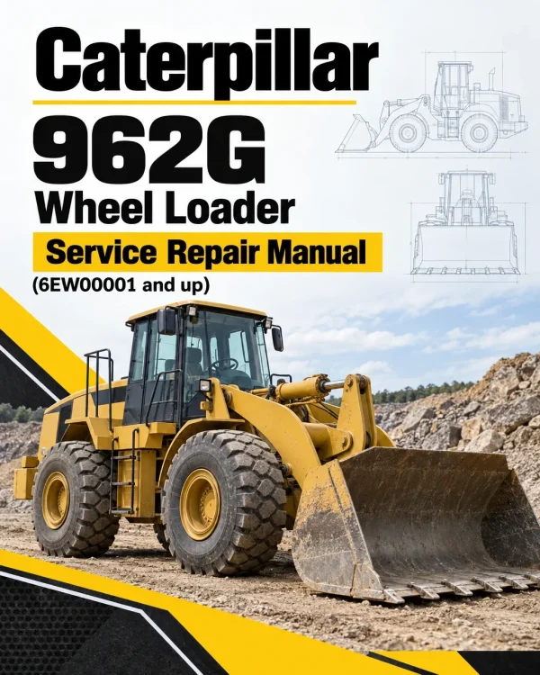 Caterpillar CAT 962G Wheel Loader Service Repair Manual (6EW00001 and up)