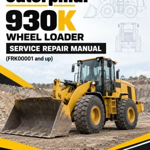 Caterpillar CAT 930K Wheel Loader Service Repair Manual (FRK00001 and up)