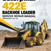 Caterpillar CAT 422E Backhoe Loader Service Repair Manual (MAW00001 and up) Caterpillar CAT 422E Backhoe Loader Service Repair Manual (MAW00001 and up)