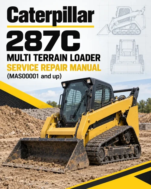 Caterpillar CAT 287C Multi Terrain Loader Service Repair Manual (MAS00001 and up)