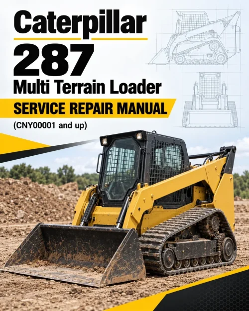 Caterpillar CAT 287 Multi Terrain Loader Service Repair Manual (CNY00001 and up)