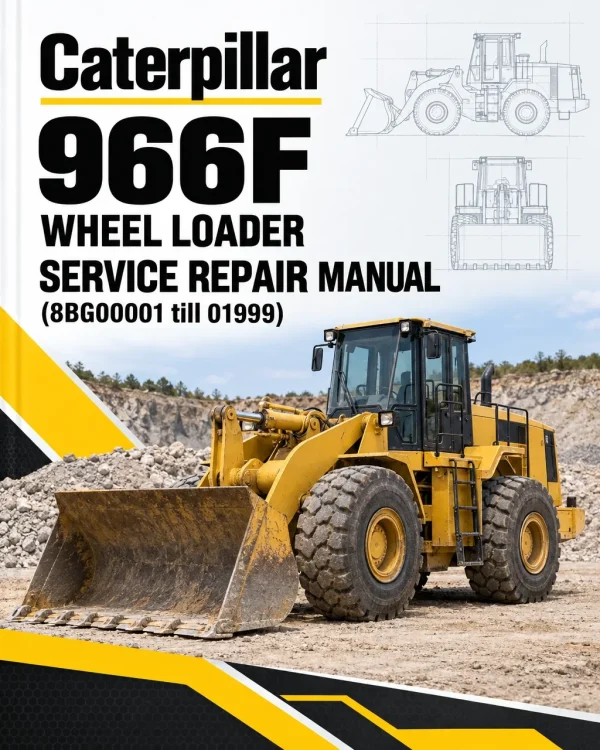 Caterpillar CAT 966F Wheel Loader Service Repair Manual (8BG00001 till 01999)
