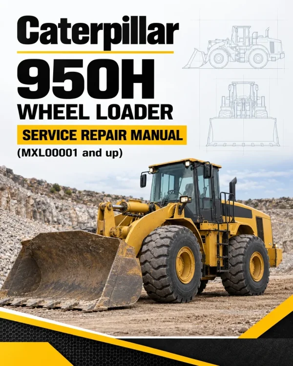 Caterpillar CAT 950H Wheel Loader Service Repair Manual (MXL00001 and up) Caterpillar CAT 950H Wheel Loader Service Repair Manual (MXL00001 and up)