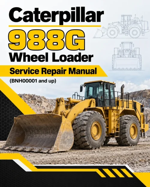 Caterpillar CAT 988G Wheel Loader Service Repair Manual (BNH00001 and up)