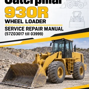 Caterpillar CAT 930R Wheel Loader Service Repair Manual (57Z03017 till 03999) Caterpillar CAT 930R Wheel Loader Service Repair Manual (57Z03017 till 03999)