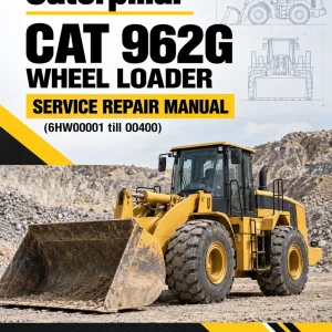 Caterpillar CAT 962G Wheel Loader Service Repair Manual (6HW00001 till 00400) Caterpillar CAT 962G Wheel Loader Service Repair Manual (6HW00001 till 00400)