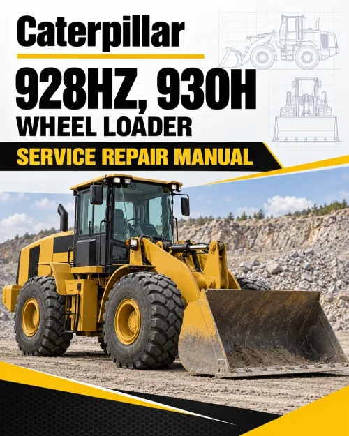 Caterpillar CAT 928HZ, 930H Wheel Loader Service Repair Manual (DHC00001 till 04199) Caterpillar CAT 928HZ, 930H Wheel Loader Service Repair Manual (DHC00001 till 04199)