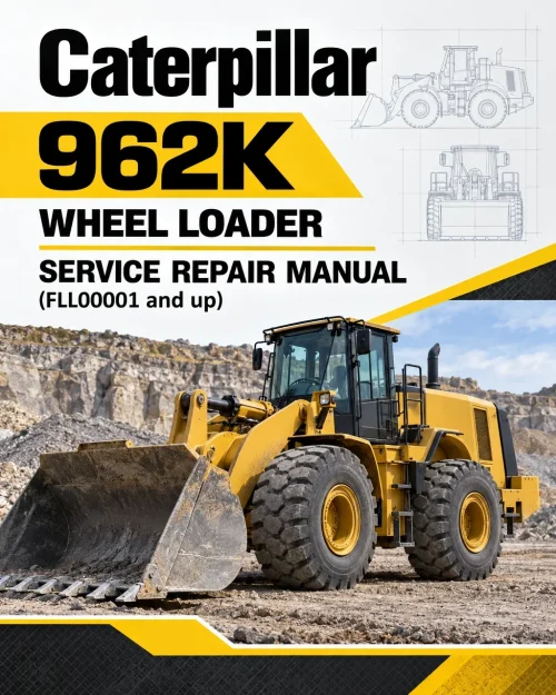 Caterpillar CAT 962K Wheel Loader Service Repair Manual (FLL00001 and up)