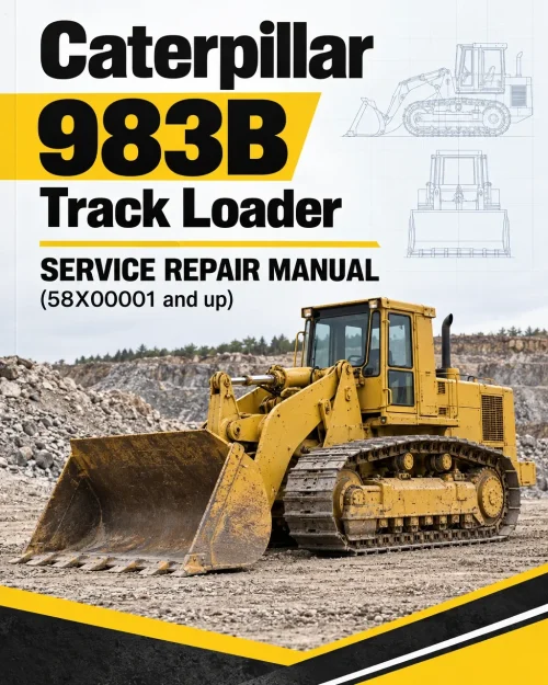 Caterpillar CAT 983B Track Loader Service Repair Manual (58X00001 and up) Caterpillar CAT 983B Track Loader Service Repair Manual (58X00001 and up)