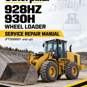Caterpillar CAT 928HZ 930H Wheel Loader Service Repair Manual (FTD00001 and up) Caterpillar CAT 928HZ 930H Wheel Loader Service Repair Manual (FTD00001 and up)