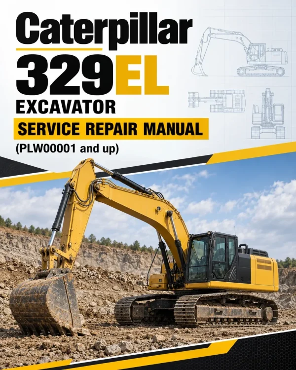 Caterpillar CAT 329EL Excavator Service Repair Manual (PLW00001 and up)