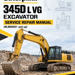 Caterpillar CAT 345D L VG Excavator Service Repair Manual (NLM00001 and up) Caterpillar CAT 345D L VG Excavator Service Repair Manual (NLM00001 and up)