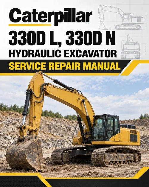 Caterpillar CAT 330D L, 330D N Hydraulic Excavator Service Repair Manual (RAS00001 and up) Caterpillar CAT 330D L, 330D N Hydraulic Excavator Service Repair Manual (RAS00001 and up)