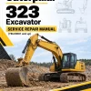 Caterpillar CAT 323 Excavator Service Repair Manual (YBL00001 and up) Caterpillar CAT 323 Excavator Service Repair Manual (YBL00001 and up)