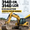 Caterpillar CAT 314D CR, 314D LCR Excavator Service Repair Manual (PDP00001 and up) Caterpillar CAT 314D CR, 314D LCR Excavator Service Repair Manual (PDP00001 and up)