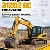Caterpillar CAT 312D2 GC Excavator Service Repair Manual (RXZ00001 and up) Caterpillar CAT 312D2 GC Excavator Service Repair Manual (RXZ00001 and up)