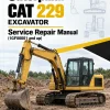Caterpillar CAT 229 Excavator Service Repair Manual (1GF00001 and up) Caterpillar CAT 229 Excavator Service Repair Manual (1GF00001 and up)
