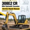 Caterpillar CAT 308E2 CR Mini Hydraulic Excavator Service Repair Manual (W8S00001 and up)