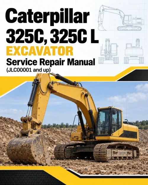 Caterpillar CAT 325C, 325C L Excavator Service Repair Manual (JLC00001 and up) Caterpillar CAT 325C, 325C L Excavator Service Repair Manual (JLC00001 and up)