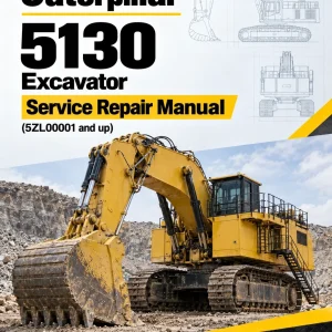 Caterpillar CAT 5130 Excavator Service Repair Manual (5ZL00001 and up) Caterpillar CAT 5130 Excavator Service Repair Manual (5ZL00001 and up)