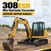 Caterpillar CAT 308ESR Mini Hydraulic Excavator Service Repair Manual (JBE00001 and up)