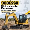Caterpillar CAT 308E2SR Mini Hydraulic Excavator Service Repair Manual (TM200001 and up) Caterpillar CAT 308E2SR Mini Hydraulic Excavator Service Repair Manual (TM200001 and up)