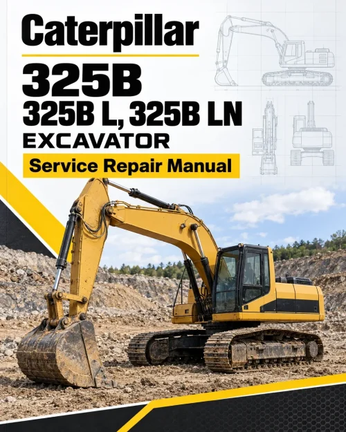 Caterpillar CAT 325B 325B L, 325B LN Excavator Service Repair Manual (6DN00001 and up)